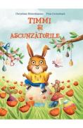 Timmi si ascunzatorile - Christiane Rittershausen, Pina Gertenbach - Pina Gertenbach