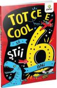 Tot ce e cool sa stii la 6 ani - -
