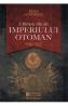 Ultimele zile ale Imperiului Otoman 1918-1922 - Ryan Gingeras