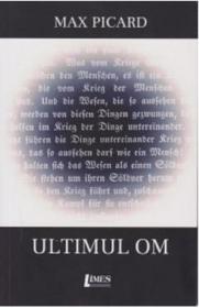 Ultimul om - Max Picard