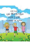 Un prieten norisor e mereu de ajutor. Poveste silabisita - Martina I.