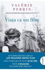 Viata ca un film - Valerie Perrin