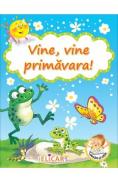 Vine, vine primavara! Coloram si citim - Autor Anonim