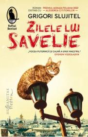Zilele lui Savelie - Grigori Slujitel