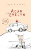 ADAM SI EVELYN - Ingo Schulze