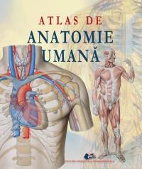 ATLAS DE ANATOMIE UMANA - Proiect editorial Adriana Rigutti, Trad. Ed. Giunti