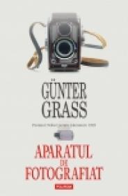 Aparatul de fotografiat - Gunter Grass