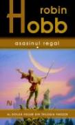 Asasinul regal - Robin Hobb