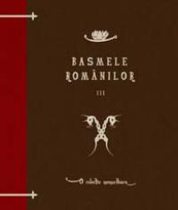 Basmele romanilor, volumul III - Ion Pop-Reteganul