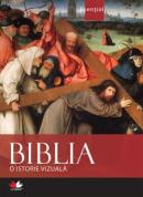 Biblia - O istorie vizuala - 