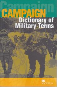 Campaign Dictionary of Military Terms - Richard Bowyer