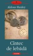 Cintec de lebada - Aldous Huxley