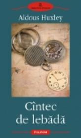 Cintec de lebada - Aldous Huxley