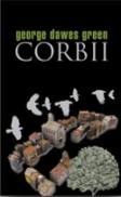 Corbii - George Dawes Green