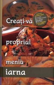 Creati-va propriul meniu iarna - ***