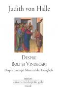Despre Boli si Vindecari - Judith von Halle