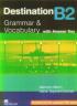 Destination B2 grammar and vocabulary - Malcolm Mann,steve Taylore-Knowles