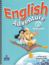 English Adventure Starter B Teacher's Book - Cristiana Bruni , Susannah Reed