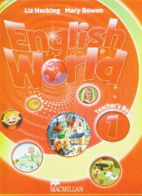 English world Teacher's book 1 - Liz Hocking,mary Bowen