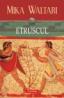 Etruscul - Mika Waltari
