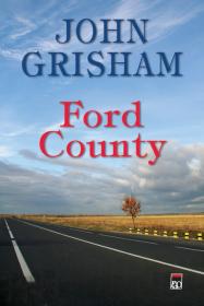 Ford County - John Grisham