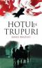 Hotul de trupuri - James Bradley 