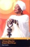 I know why the caged Bird sings - Maya Angelou