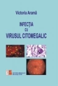 Infectia cu virusul citomegalic - Victoria Arama