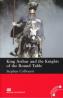 King Arthur and the Knights of The round table Level 5 Intermediate  - Stephen Colbourn