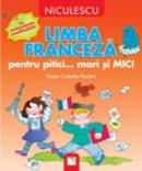 Limba franceza pentru pitici... mari si MICI: cu autocolante reutilizabile - Rosita Corbella Paciotti