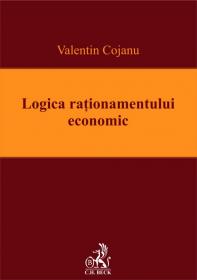 Logica rationamentului economic - Cojanu Valentin