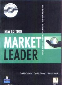 Market Leader Pre-Intermediate Business English Course Book + CD - David Cotton, David Falvey, Simon Kent