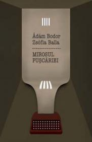 Mirosul Puscariei - Adam Bodor, Zsofia Balla