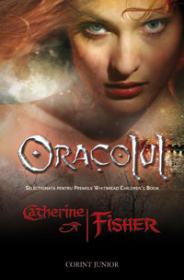 Oracolul  - Catherine Fisher