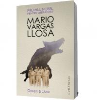 Orasul si cainii - Mario Vargas Llosa