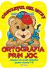 Ortografia prin joc - clasele I-II - Gabriela Chiorean; Adela Chiorean; Simona Catan