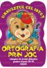 Ortografia prin joc - clasele III-IV - Gabriela Chiorean; Adela Chiorean; Simona Catan