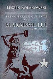 Principalele curente ale marxismului - Vol. al III-lea: Prabusirea - Leszek Kolakowski