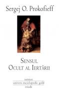 Sensul Ocult al Iertarii - Sergej O. Prokofieff