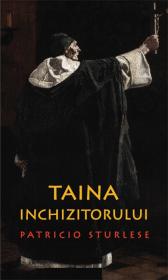 Taina inchizitorului - Patricio Sturlese