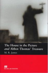 The House in the Picture and Abbot Thomas Treasure Level 2 Beginner - James Montague Rhodes