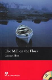 The Mill on the Floss Level 2 Beginner +CD - George Eliot