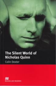 The Silent World of Nicholas Quinn Level 5 Intermediate - Colin Dexter