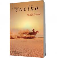 Walkiriile - Paulo Coelho