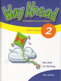 Way Ahead 2 Practice Book - Ron Holt , Liz Hocking