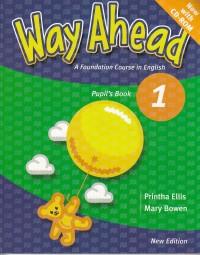 Way Ahead Pupil's Book 1 with CD-Rom - Printha Ellis , Mary Bowen