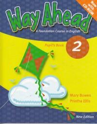 Way Ahead Pupil's Book 2 with CD-Rom - Printha Ellis , Mary Bowen