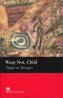 Weep not Child Level 6 Upper - Ngugi Wa Thiong'o