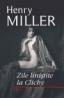 Zile linistite la Clichy - Henry Miller