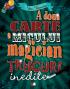 A doua carte a micului magician  - Jon Tremaine
